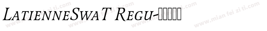 LatienneSwaT Regu字体转换
